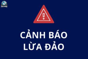 cảnh báo lừa đảo