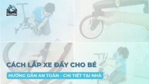 Cách lắp xe đẩy cho bé