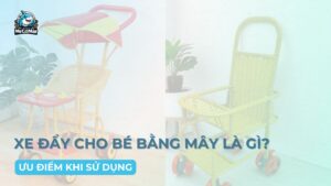 Xe đẩy bằng mây cho bé