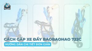 cách gấp xe đẩy Baobaohao 722C