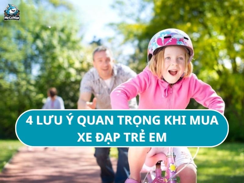 Xe đạp trẻ em và 4 điều quan trọng cần lưu ý