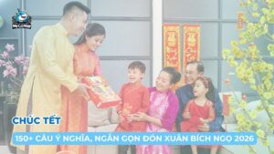 150+ câu chúc tết hay, ý nghĩa, ngắn gọn đón xuân Bích Ngọ 2026