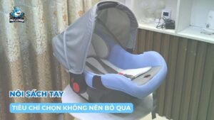 6 tiêu chí chọn nôi xách tay cho bé không nên bỏ qua