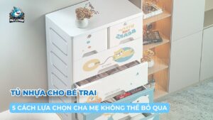 5 cách lựa chọn tủ nhựa cho bé trai, cha mẹ không thể bỏ qua